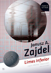 Janusz A. Zajdel - Limes Inferior (audiobook)