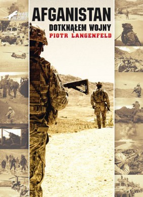 Okładka książki 'Afganistan. Dotknąłem wojny'