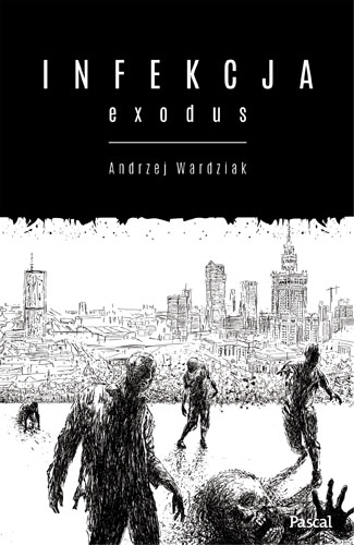 Okładka książki 'Infekcja. Exodus'